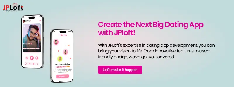 Create the Next Big Dating App with JPloft CTA 2